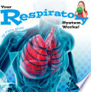 Your Respiratory System Works! cover