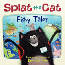 Splat the Cat: Fishy Tales cover