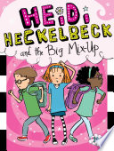Heidi Heckelbeck and the Big Mix-Up cover