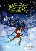 School Freezes Over! cover