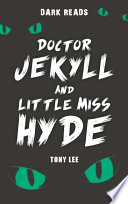 Doctor Jekyll and Little Miss Hyde cover
