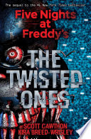Five Nights at Freddy's: The Twisted Ones cover