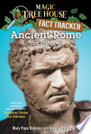 Ancient Rome And Pompeii: A Nonfiction Companion to Vacation Under the Volcano cover