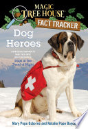 Dog Heroes: A Nonfiction Companion to Dogs in the Dead of Night cover