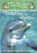 Dolphins and Sharks: A Nonfiction Companion to Dolphins at Daybreak cover