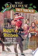 Rags and Riches: Kids in the Time of Charles Dickens: A Nonfiction Companion to A Ghost Tale for Christmas Time cover