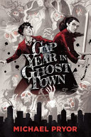 Gap Year in Ghost Town cover