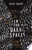 In the Dark Spaces cover