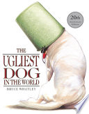 The Ugliest Dog in the World cover