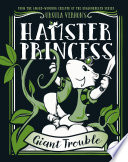 Hamster Princess: Giant Trouble cover