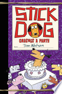 Stick Dog Crashes a Party cover