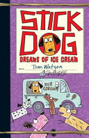 Stick Dog Dreams of Ice Cream cover