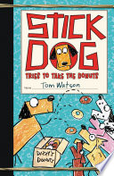 Stick Dog Tries to Take the Donuts cover