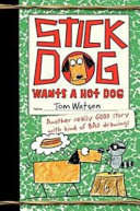Stick Dog Wants a Hot Dog cover