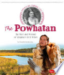 The Powhatan: The Past and Present of Virginia's First Tribes cover