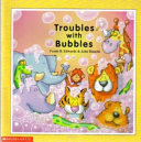 Troubles with Bubbles cover