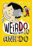 WeirDo 10: Messy Weird! cover