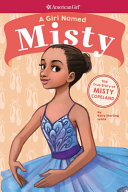 A Girl Named Misty: The True Story of Misty Copeland cover