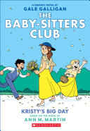 Kristy's Big Day: A Graphic Novel cover