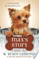Max's Story: A Dog's Purpose Puppy Tale cover