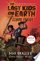 The Last Kids on Earth and the Zombie Parade cover