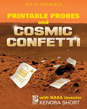 Printable Probes and Cosmic Confetti with NASA Inventor Kendra Short cover