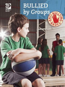 Bullied by Groups cover