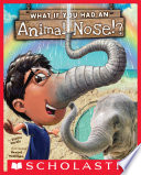 What If You Had an Animal Nose!? cover