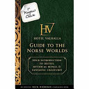 For Magnus Chase: Hotel Valhalla Guide to the Norse Worlds: Your Introduction to Deities, Mythical Beings & Fantastic Creatures cover