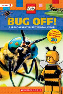 Bug Off! A LEGO Adventure in the Real World cover