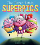 The Three Little Superpigs cover