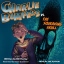 Charlie Bumpers vs. the Squeaking Skull cover