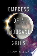 Empress of a Thousand Skies cover