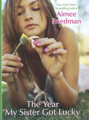 The Year My Sister Got Lucky cover