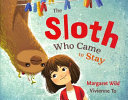 The Sloth Who Came to Stay cover