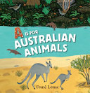 A Is for Australian Animals: A Factastic Tour cover