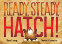 Ready, Steady, Hatch! cover