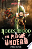 Robin Hood vs the Plague Undead cover