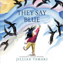 They Say Blue cover