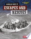 World War II Escapes and Rescues cover