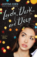Lovely, Dark, and Deep cover