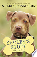 Shelby's Story: A Dog's Way Home Tale cover