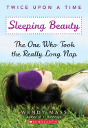 Sleeping Beauty: The One Who Took the Really Long Nap cover