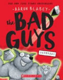 The Bad Guys in Superbad cover