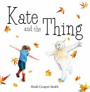 Kate and the Thing cover