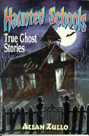 Haunted Schools: True Ghost Stories cover