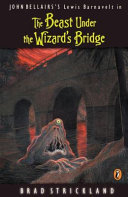 The Beast Under the Wizard's Bridge cover