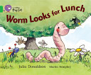 Worm Looks for Lunch cover