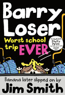 Barry Loser: Worst School Trip Ever cover