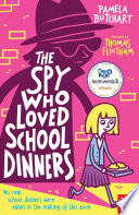 The Spy Who Loved School Dinners cover